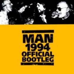 Man : 1994 Official Bootleg